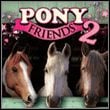 Pony Friends 2