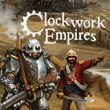 Clockwork Empires