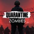 Quarantine Zombies