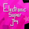 Electronic Super Joy