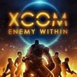 XCOM: Enemy Within