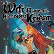 The Witch and the Hundred Knight