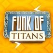 Funk of Titans