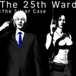 The 25th Ward: The Silver Case