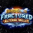 Hearthstone: Fractured in Alterac Valley