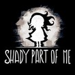 Shady Part of Me