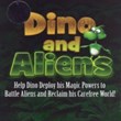 Dino and Aliens