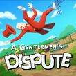 A Gentlemen's Dispute