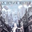 An Octave Higher