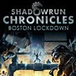 Shadowrun Chronicles: Boston Lockdown