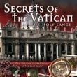 Secrets of the Vatican: The Holy Lance