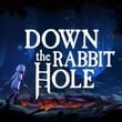 Down the Rabbit Hole