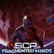 SCP: Fragmented Minds