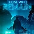 Those Who Remain