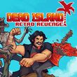 Dead Island Retro Revenge