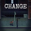 Change: A Homeless Survival Experience