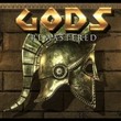 Gods Remastered