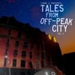 Tales From Off-Peak City Vol. 1