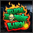 Burn, Zombie, Burn!