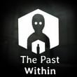 The Past Within