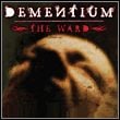 Dementium: The Ward