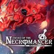 Sword of the Necromancer: Resurrection