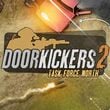 Door Kickers 2: Task Force North