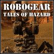 Robogear: Tales of Hazard