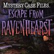 Mystery Case Files: Escape from Ravenhearst