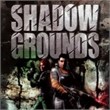 Shadowgrounds