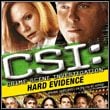 CSI: Crime Scene Investigation: Hard Evidence