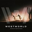 Westworld Awakening