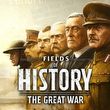 Fields of History: The Great War