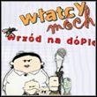 Wlatcy Moch: Wrzod na dopie