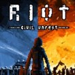 Riot: Civil Unrest