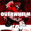 Overwhelm