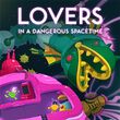 Lovers in a Dangerous Spacetime