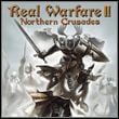 Real Warfare 2: Northern Crusades