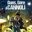 Guns, Gore & Cannoli