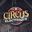 Circus Electrique