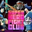 Super Hero Fight Club