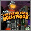 They Came From Hollywood
