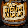 Highly Likely