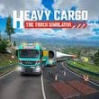 Heavy Cargo: The Truck Simulator