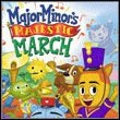 Major Minor's Majestic March