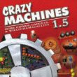 Crazy Machines 1.5: More Gizmos, Gadgets, & Whatchamacallits