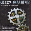 Crazy Machines: The Inventor's Workshop