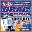 NHRA Drag Racing Top Fuel Thunder