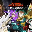 My Hero Academia: All’s Justice