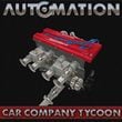 Automation: The Car Company Tycoon Game